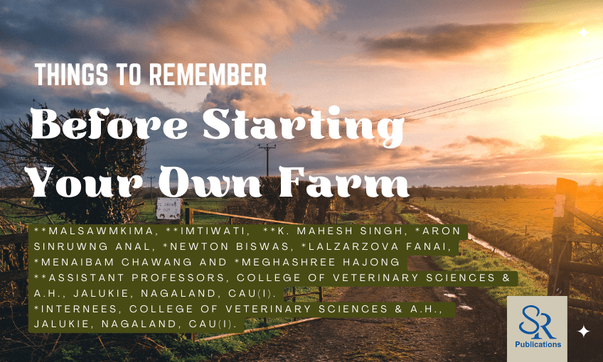 Things To Remember Before Starting Your Own Farm - SR Publications